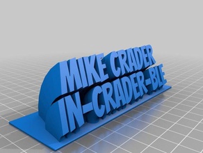 mike crader office personalizado 3d print model - Mito3D