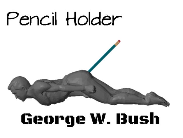 Stifthalter george w bush Die 3d-Drucker 3D print model - Mito3D