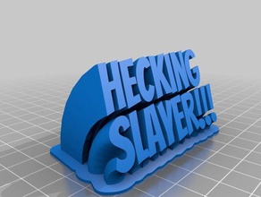 hecking slayer de la oficina personalizado 3d print model - Mito3D