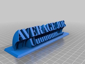 average joe office customized 3d print model - Mito3D