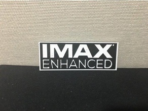 imax enhanced sign signs & logos audio home cinema theater plaque 3d print model - Mito3D