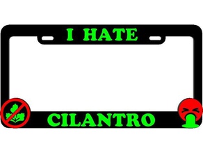 hate cilantro license plate frame automotive 3d print model - Mito3D