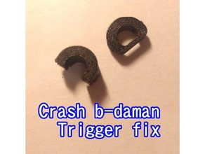 trigger fix crash b-daman giochi e giocattoli 3d print model - Mito3D