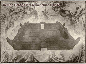demon fighting pits terrain dice tray dungeons & dragons pathfinder warhammer tabletop gaming toy game accessories arena d&d demons pit miniatures fantasy 3d print model - Mito3D