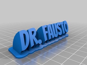 dr fausto office customized 3d print model - Mito3D