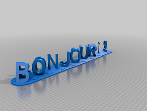 bonjour au revoir signs & logos customized 3d print model - Mito3D
