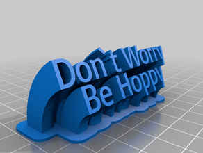 não se preocupe hoppy office personalizado 3d print model - Mito3D