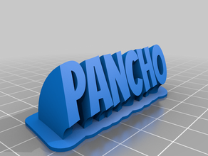 pancho name plate text office customized 3d print model - Mito3D