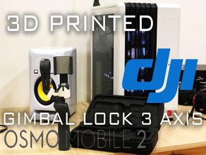 dji osmo mobile 2 3 axe de cardan verrouillage L'impression 3d L'imprimante cr10 tevo tarentule 3d print model - Mito3D