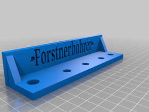 forstnerbohrer-halter Werkzeug-Halterungen & - Boxen 3d print model - Mito3D