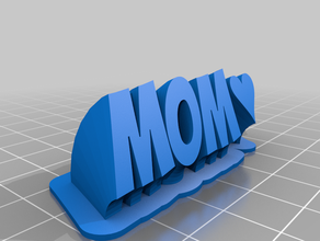 mom office customized 3d print model - Mito3D