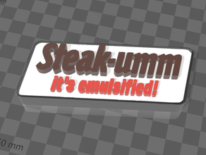 steak-umm it's emulsified its 3d print model - Mito3D
