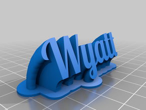 wtyatt nameplate customized 3d print model - Mito3D