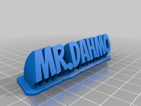 mr dahmo customized 3d print model - Mito3D