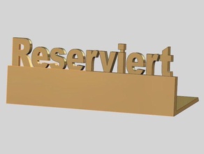 reserviert schild mit platz f r +stp dosyası besetzt ayrılmış işareti 3d print model - Mito3D