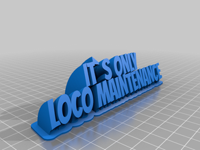 sadece loco bakım var özelleştirilmiş 3d print model - Mito3D