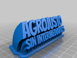 agrojusto swwping texte personnalisé 3d print model - Mito3D