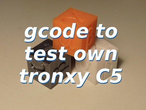 gcode test tronxy c5 3dprintable 3dprinter die Kalibrierung cube sgabolab 3d print model - Mito3D