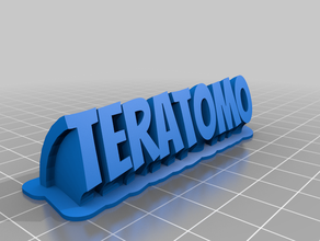 meine angepasste geschwungene 2-Zeile name plate teratomo kundengebundene 3d print model - Mito3D