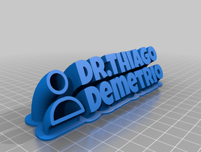 o dr thiago personalizado 3d print model - Mito3D