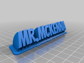 mr mckenna line name plate text customized 3d print model - Mito3D