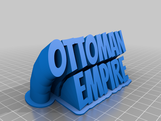 ottoman empire customized 3D print model - Mito3D