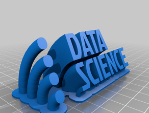 data science7 customized 3d print model - Mito3D