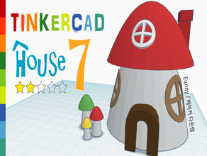 tinkercad house 7 mushroom eunny led madewithtinkercad mini miniature 3d print model - Mito3D