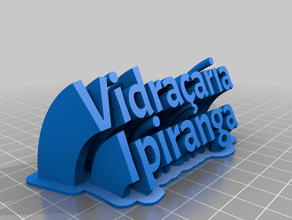 vidracariaipiranga özelleştirilmiş 3d print model - Mito3D