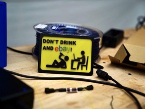 don't drink ebay divertente segno cartello di avvertimento schild avviso 3d print model - Mito3D