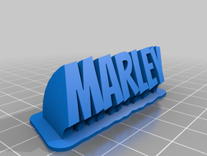 marley name plate customized 3d print model - Mito3D