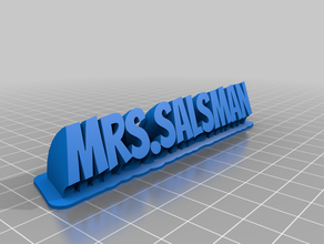 mrssalsman name plate customized 3d print model - Mito3D