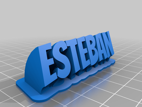esteban name plate customized 3d print model - Mito3D