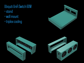ubiquiti unifi switch us-8-60w - stand wall mount cooling 30mm fan 4020 40mm case triplex 3d print model - Mito3D