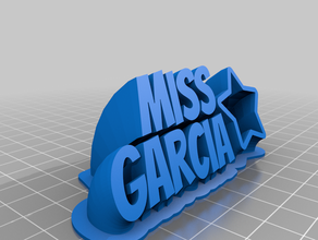 miss garcia personalizado 3d print model - Mito3D