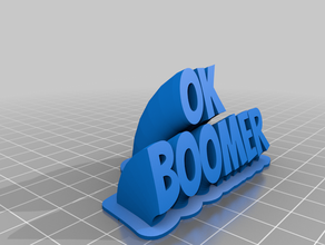 ok boomer but better customized 3d print model - Mito3D