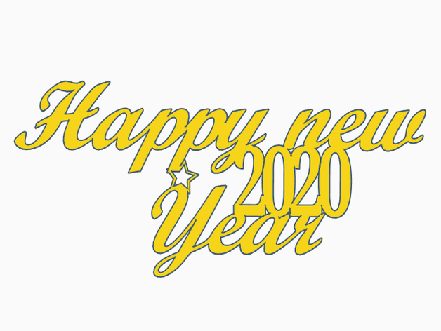 happy new year sign 2020 extrusion 3D print model - Mito3D