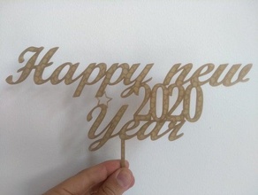 happy new year sign stick 2020 happy new year happy new year 2020 new year 3d print model - Mito3D