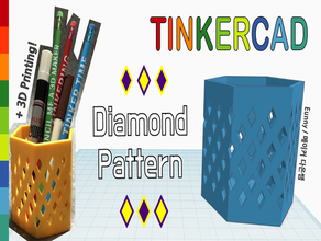 padrão de diamante tinkercad eunny madewithtinkercad o copa do lápis porta-lápis 3d print model - Mito3D