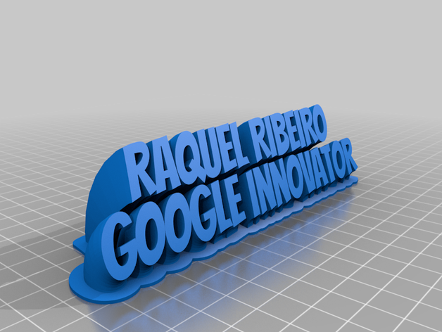 raquel ribeiro - google innovator 3D print model - Mito3D