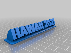 hawaii 2021 personalizado 3d print model - Mito3D