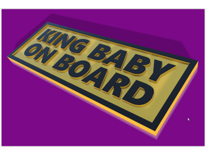 hail king baby board bumper sticker 3d print model - Mito3D