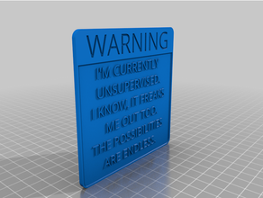 unbeaufsichtigt Warnung 3d print model - Mito3D