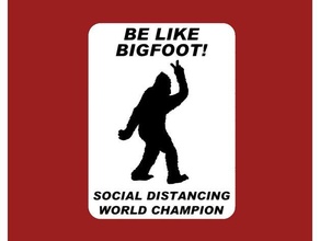 Bigfoot Sozial Distanzierung Champion Zeichen Coronavirus covid 19 Kühlschrank Magnet komisch 3d print model - Mito3D