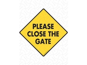 close gate sign 3d print model - Mito3D