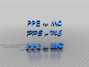 ppe mc 3d print model - Mito3D