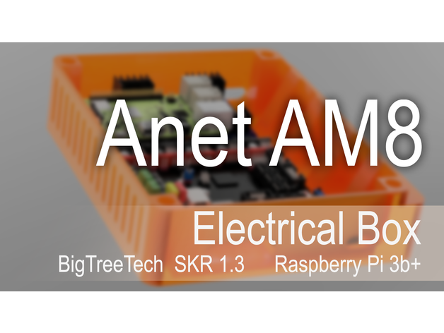 anet am8 a8 - electrical box skr 13 raspberry pi 3b+ 2040 aluminium profile aneta8 mods parts upgrade e3dv6 hd vslot bequiet bequiet2 bigtreetech fan duct skr13 v13 3D print model - Mito3D