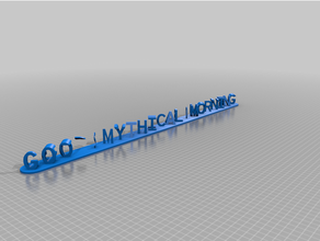 bene mitico mattina parlare personalizzato 3d print model - Mito3D