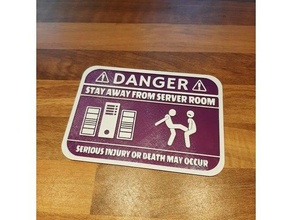 danger stay server room 2 fun sign color 3d print model - Mito3D