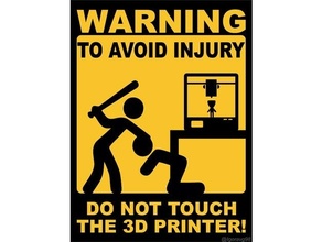 3d printer warning sign 3d print model - Mito3D